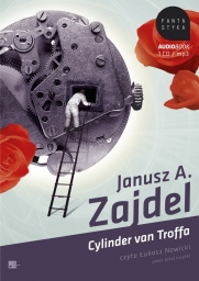 Janusz A. Zajdel - Cylinder van Troffa - audiobook