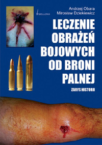 Okładka książki 'Leczenie obrażeń bojowych od broni palnej'