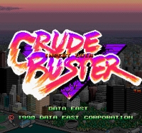 Crude Buster/Two Crude Dudes